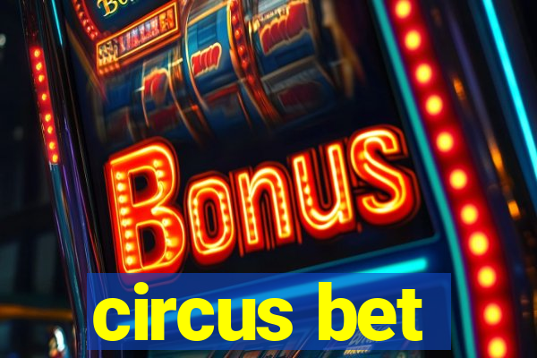 circus bet